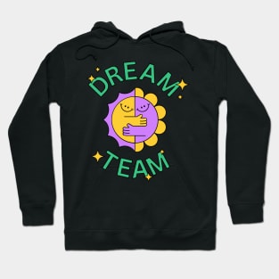 DREAM TEAM Hoodie